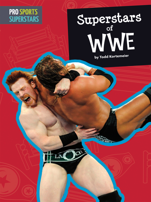 Title details for Superstars of WWE by Todd Kortemeier - Available